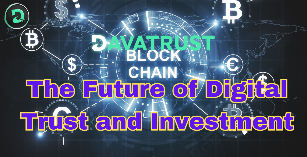 blockchain-the-future-of-digital-trust-and-investment